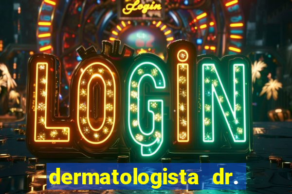 dermatologista dr. jorge tadeu lopes santos - sp